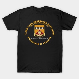 773rd Tank Destroyer Bn - M10 Tnk Dstry - Veteran T-Shirt